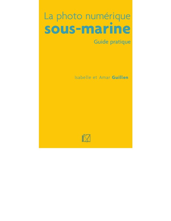 Cover of La Photo Numérique Sous-marine