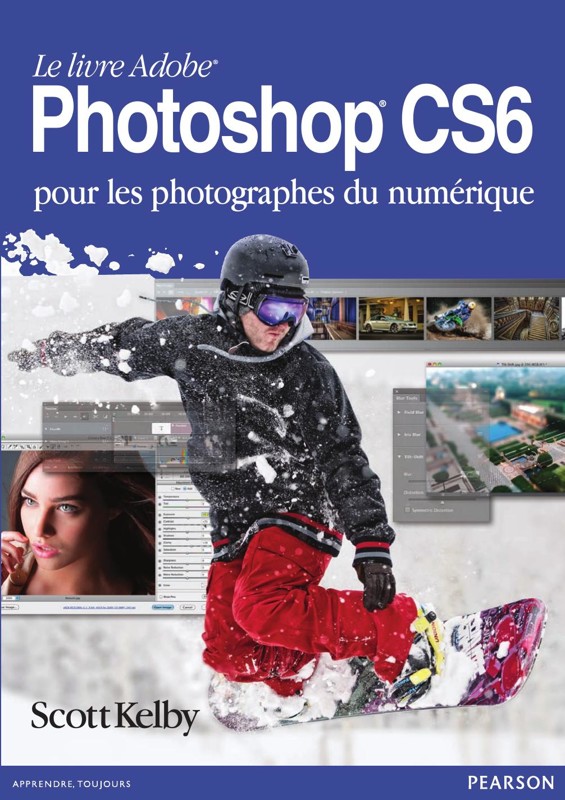 Cover of Le livre Adobe Photoshop CS6 pour les photographes du numérique
