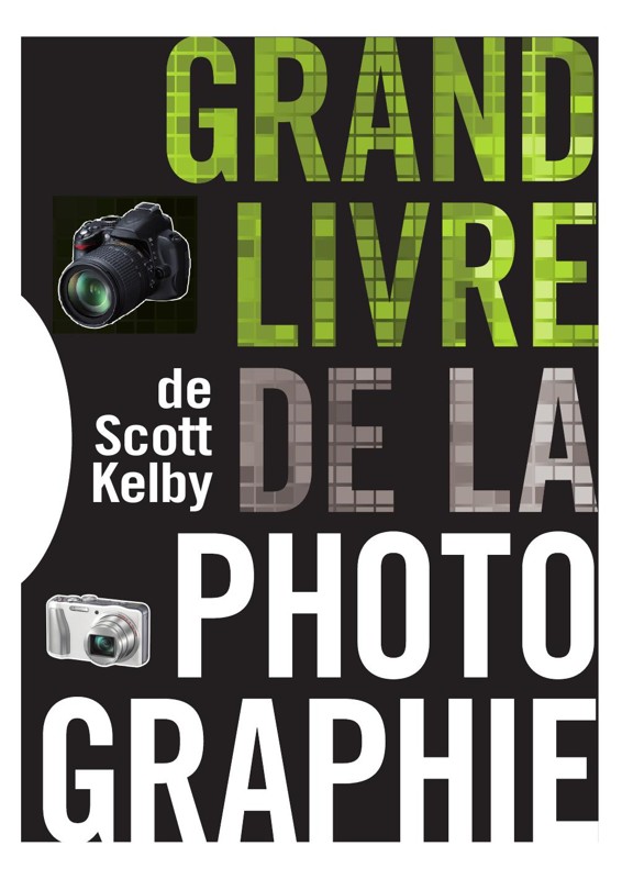 Cover of Grand livre de la photographie de Scott Kelby