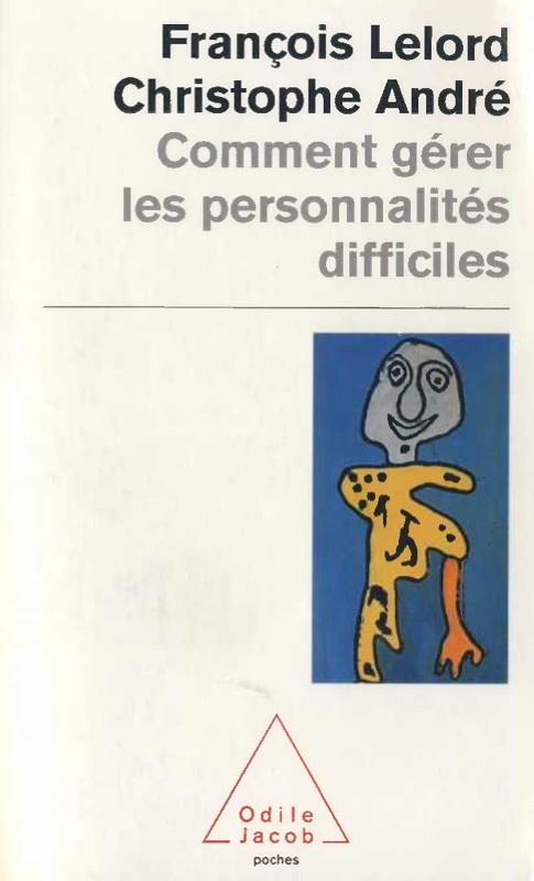 Cover of Comment gérer les personnalitées difficiles