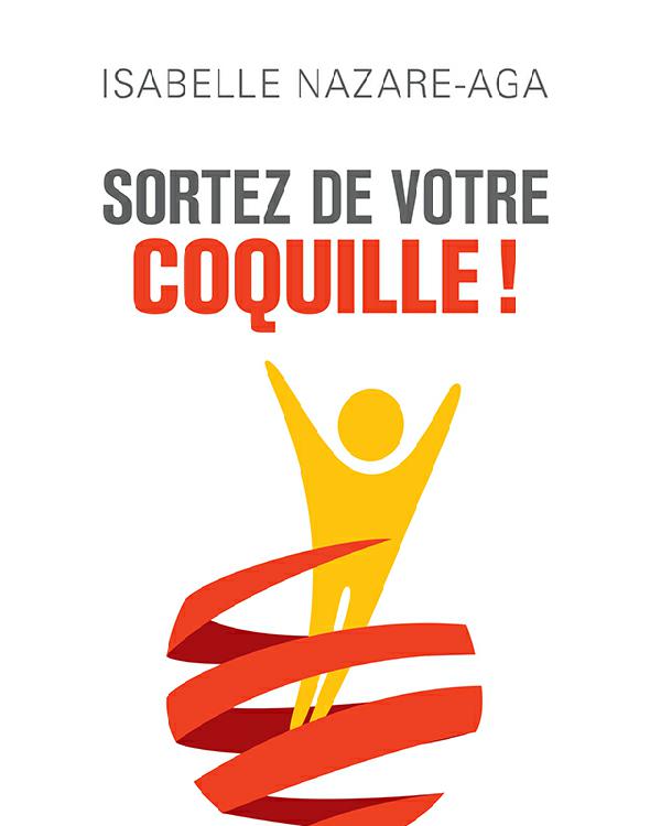 Cover of Sortez de votre coquille!