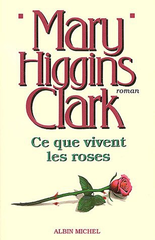 Cover of Ce que vivent les roses