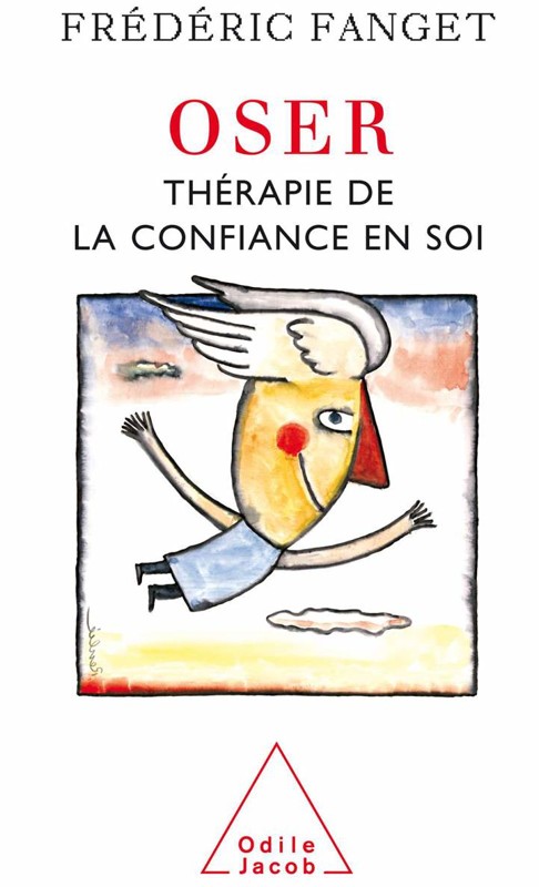 Cover of OSER Thérapie de la confiance en soi
