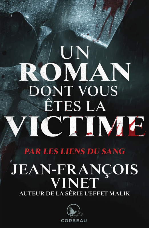 Cover of Un roman dont vous etes la victime - Par les liens du sang