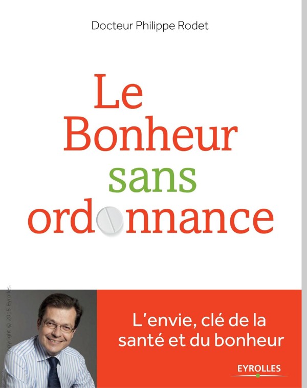 Cover of Le Bonheur sans ordonnance